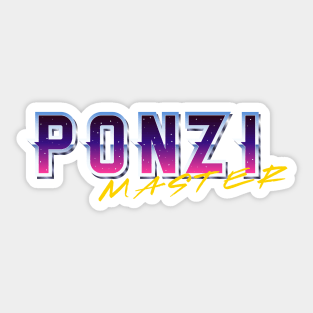 Ponzi Master Sticker